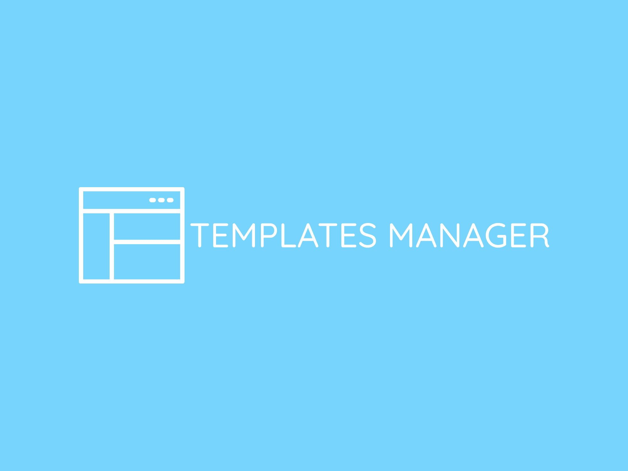 Templates Manager